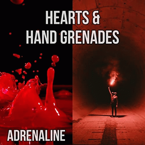Hearts and Hand Grenades : Adrenaline EP